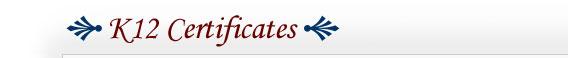 K 12 Certificates